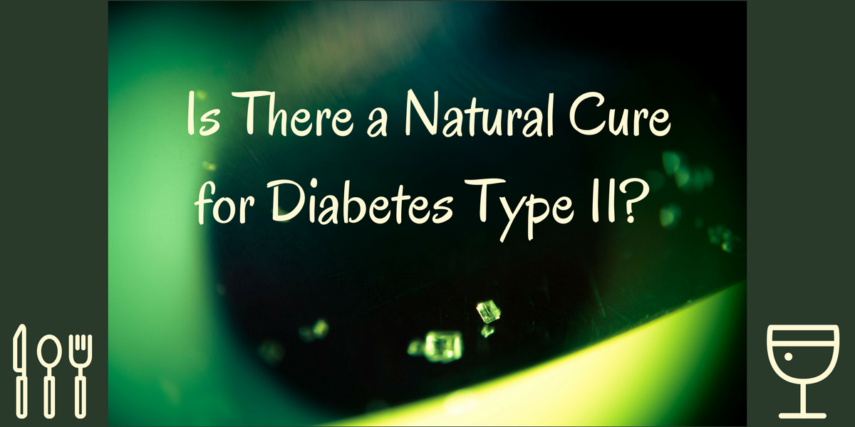 natural cure for diabetes type II