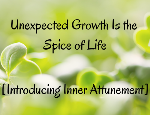 Unexpected Growth Is the Spice of Life